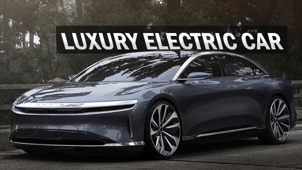 Luxurious Lucid Air Electric Sedan Boasts 500 Mile Range