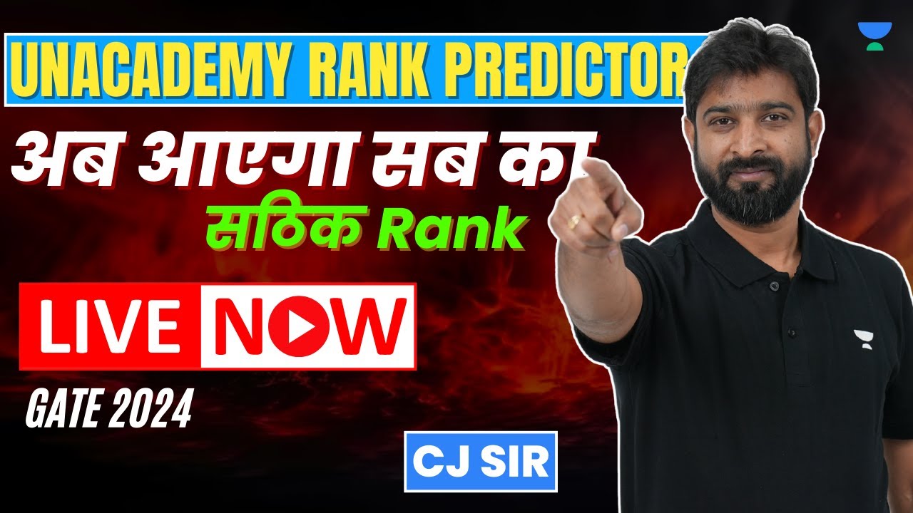 GATE 2024 CS/IT & DS/AI Unacademy GATE Rank Predictor Live Now