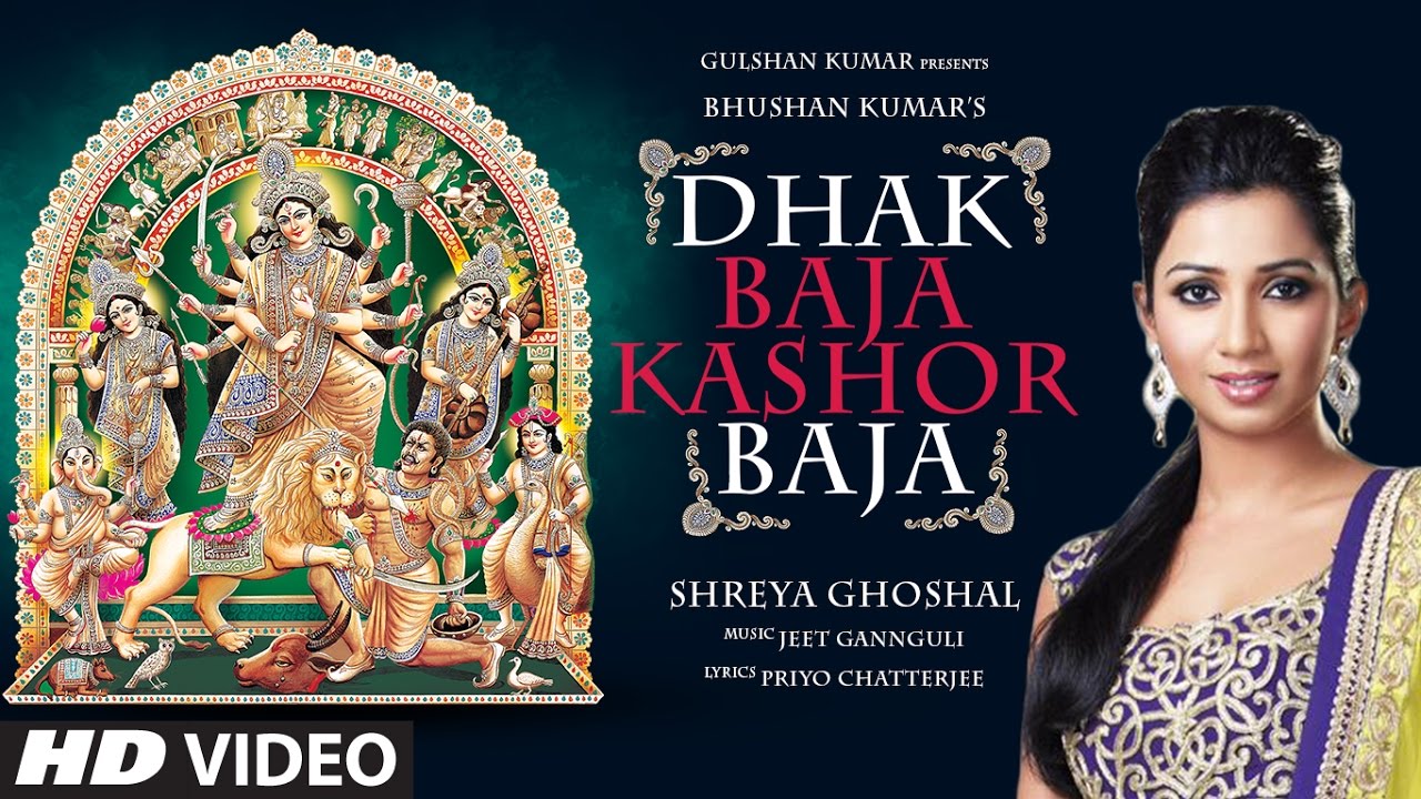 DHAK BAJA KASHOR BAJA Video Song  Shreya Ghoshal  Jeet Gannguli  Durga Puja Special Songs