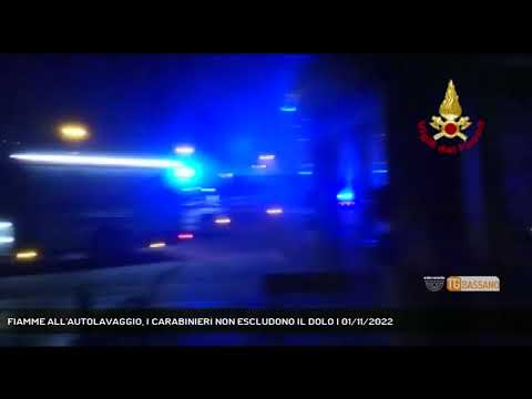 FIAMME ALL'AUTOLAVAGGIO, I CARABINIERI NON ESCLUDONO IL DOLO | 01/11/2022