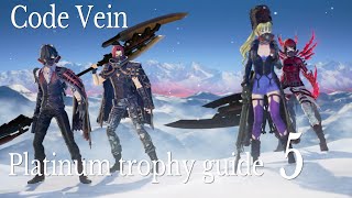 Code vein platinum trophy guide part 5 - successor of the breathe/gilded hunter