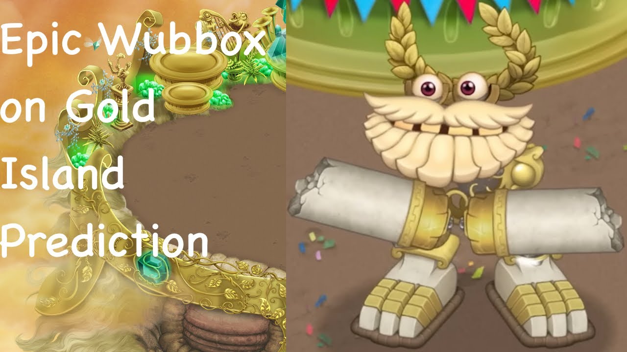 GOLD ISLAND EPIC WUBBOX! #mysingingmonsters #msm #happymonstering #new