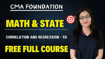 L55. CMA Foundation Math & Statistics | Correlation and Regression Video By CA Pratik Thakkar