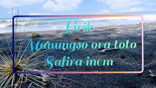 manungso ora toto lirik Safira inem