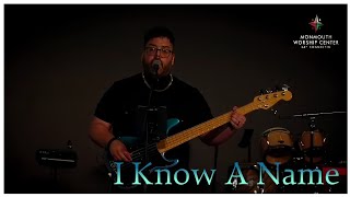 I Know A Name - MWC Worship Team (Brandon Lake, Cece Winans Cover)