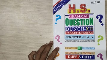 Best Book for HS English Grammar Class 12 | Question Bunch XII | Semester III & IV | Duff & Dutt