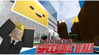 BE CRUSHED BY A SPEEDING WALL ROBLOX GLITCH MASTER BADGE