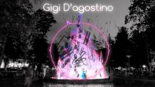 Gigi D&#39;agostino - L&#39;amour Toujours (Cielo Mix)