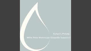 Tranquil Tides: White Noise Oasis (Loopable Sequence)