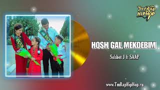 Sohbet Jumayew ft SAAP - Hosh Gal Mekdebim [Official Audio]