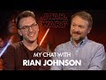 My Chat with Rian Johnson