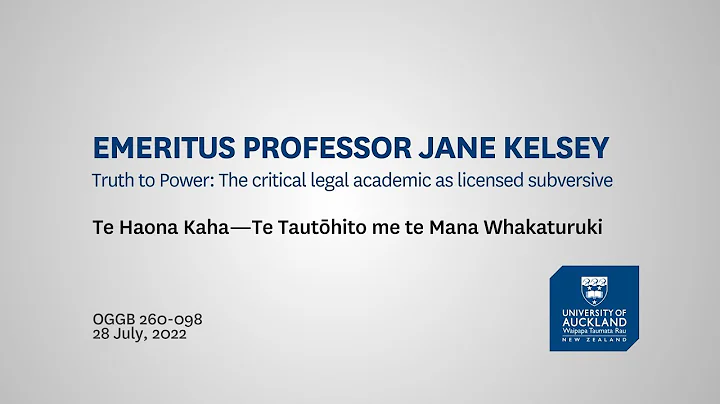 Emeritus Professor Jane Kelsey Valedictory Lecture