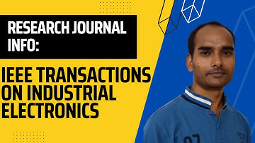 Research Journal Info: IEEE Transactions on Industrial Electronics, IEEE
