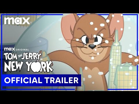 Tom and Jerry in New York | Official Trailer | Max Family