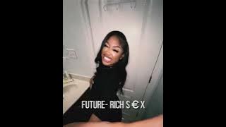 Future~Rich S€X [sped up]