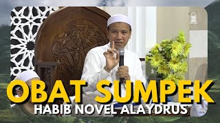 OBAT SUMPEK: Habib Novel Alaydrus
