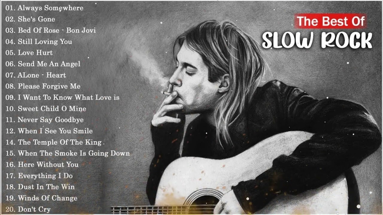 Air Supply, Scorpions, Eagles, Bon Jovi, Elton John, Guns N' Roses   Slow Rock Love Song Nonstop