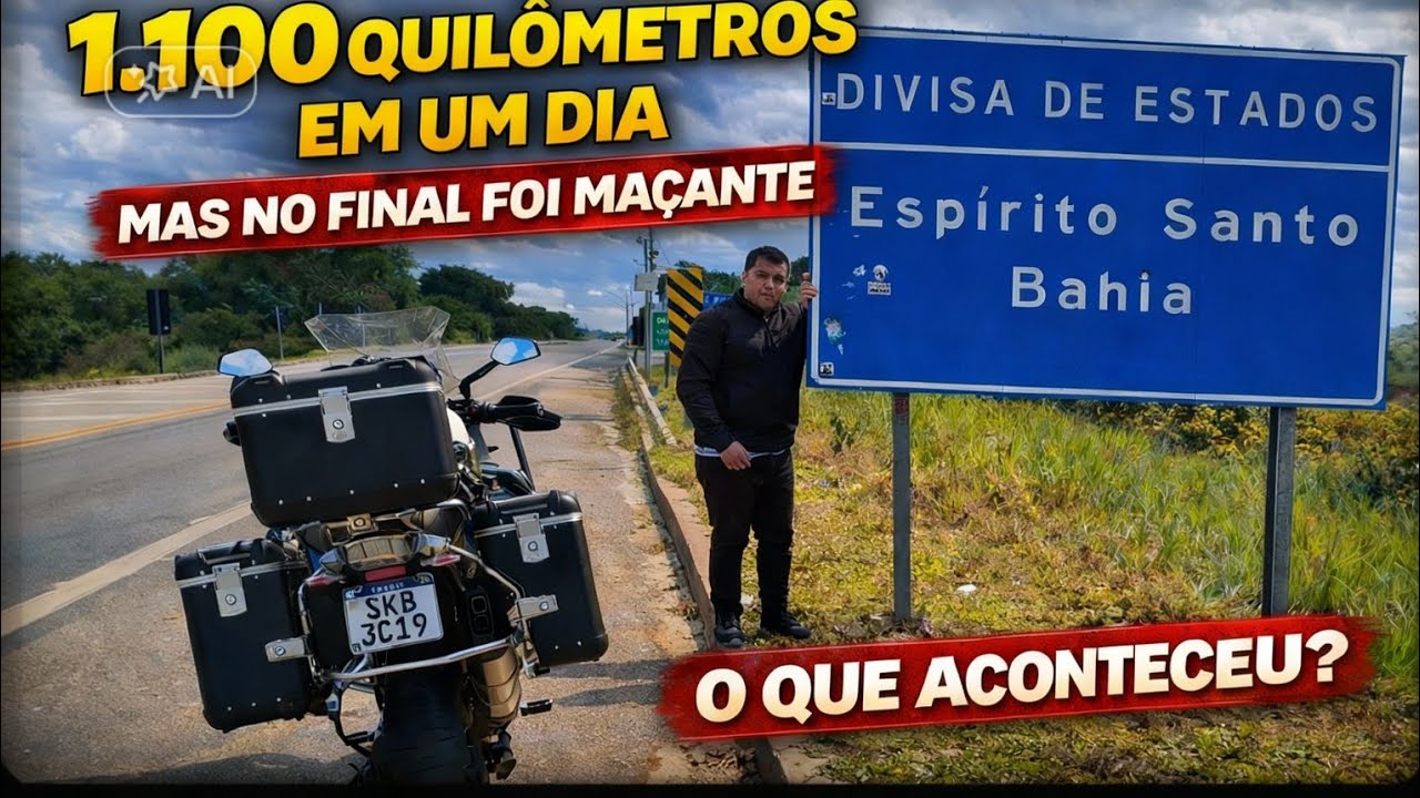 VIAGEM DE MOTO, DE FEIRA DE SANTANA ATÉ VITÓRIA ESPÍRITO SANTO! 1100KM EM UM DIA! 