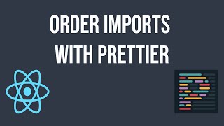 How to order imports with prettier