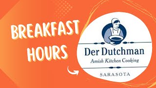 Der Dutchman Breakfast Buffet Hours
