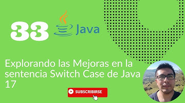 Explorando las Mejoras en la Sentencia Switch Case de Java 17 | Curso de Fundamentos de Java