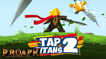 Tap Titans 2 Gameplay Android / iOS