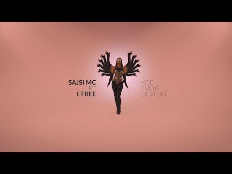 Sajsi Mc - Kod Tvoje Devojke