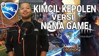 DownloadKIMCIL KEPOLEN VERSI NAMA GAME MP3 MP4 KIMCIL KEPOLEN VERSI NAMA GAME