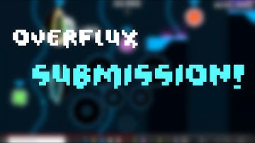 Overflux Submission!