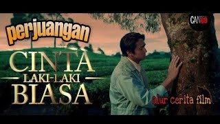 perjuangan mencintai wanita kaya | alur cerita film cinta laki-laki biasa