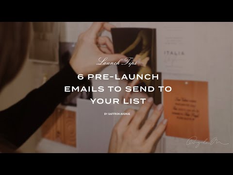 6 Pre Launch Emails for Your Launch Plan
