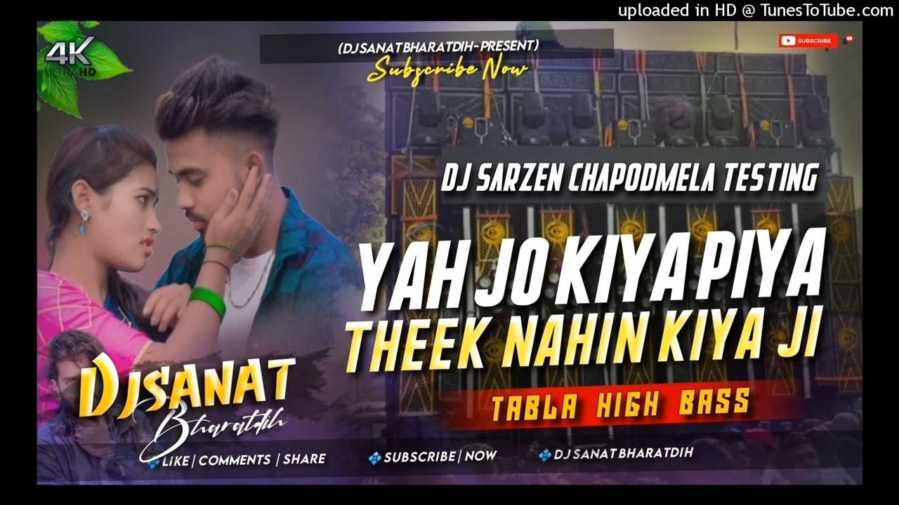 Dj Sarzen Sound check | Yah Jo Kiya Piya theek | Sound Check🔥Tabla High Bass Mix | 