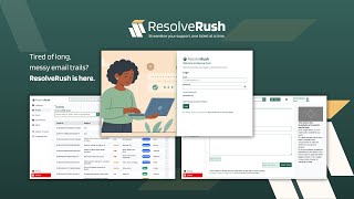 Resolve Rush Support Management -  Demo v1 (Beta) screenshot 5