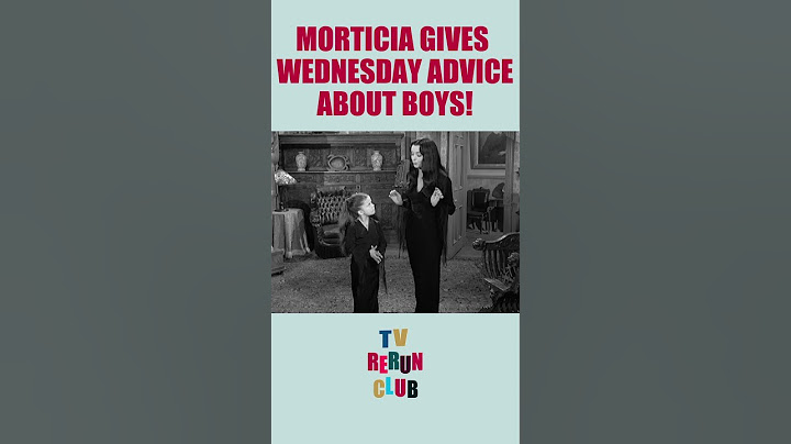 Morticia gives Wednesday advice about boys  #TheAddamsFamily #Comedy #Sitcom #Romance
