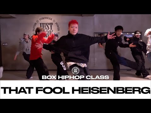 BOX HIPHOP CLASS | That Fool Heisenberg - Dj Malek aka KapitanKakao | @justjerkacademy