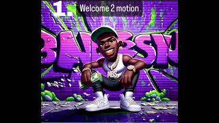 Mbs motion man - welcome 2 motion (prod by . Sapfirbeats )