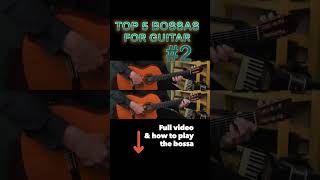 Top 5 Bossas for Guitar  guitar