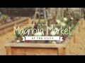 Magnolia Market + Garden | At The Silos