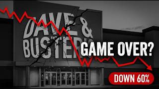 Dave & Buster’s Just Collapsed: The Real Numbers Behind the Disaster (NASDAQ: PLAY)