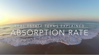 Real estate term explained: Absorption Rate