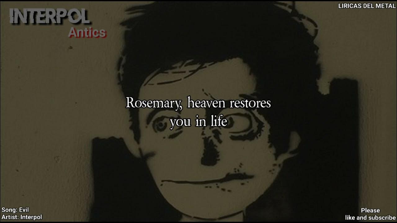 INTERPOL EVIL (LYRICS ON SCREEN) YouTube