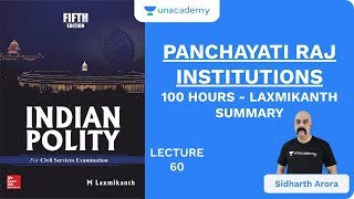 L60: Panchayati Raj Institutions | 100 Hours - Laxmikanth Summary | UPSC CSE 2020 | Sidharth Arora