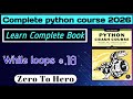 # 18 | While Loop in Python Explained | Learn Python Step-by-Step With Book | Start 2026