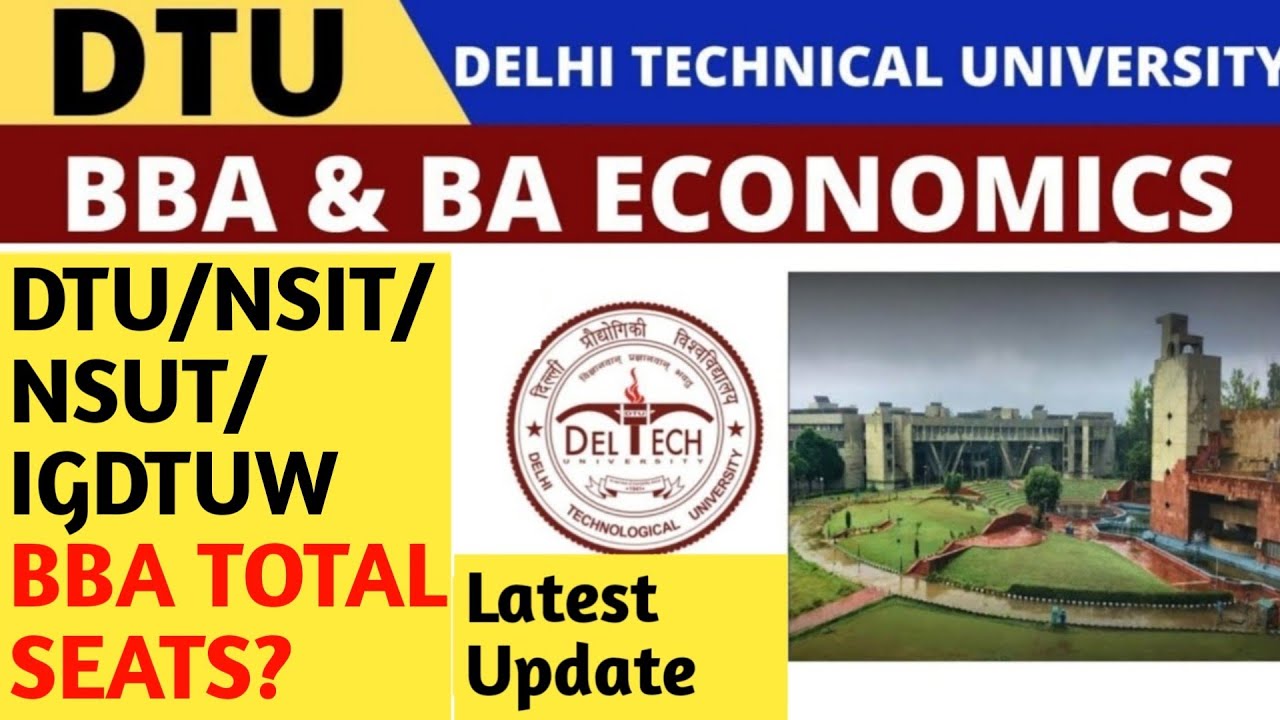 Total seats for bba in dtu/nsut/nsit/igdtuw dtu application form bba