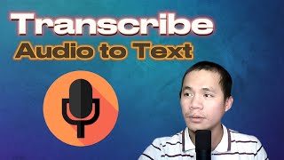 Paano I-transcribe ang mga Audio/Video File sa Text