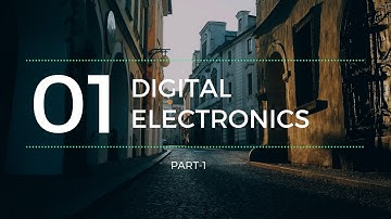 Lec.- 01 Digital Electronics Basics for gate,ese,DMRC and other for psu