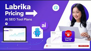 Labrika Pricing — AI SEO Tool Plans \& Lifetime Deal Explained 🚀