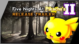 Five Nights At Pikachus 2 The Escape  Trailer