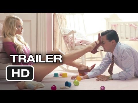 The Wolf of Wall Street Official Trailer #1 (2013) - Martin Scorsese, Leonardo DiCaprio Movie HD