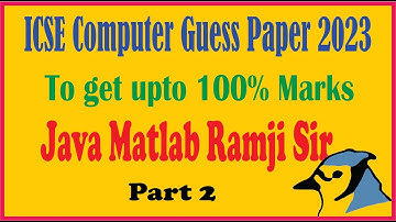 ICSE Computer Guess Paper 2023, Part 2